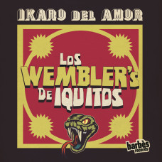 Los Wemblers - Ikaro Del Amor