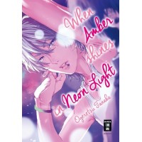 Tanaka Ogeretsu - When Amber shines in Neon Light