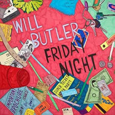 Will Butler - Friday Night