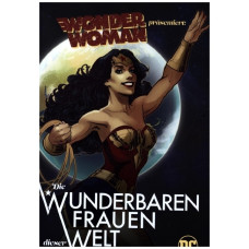 Laurie Anderson -  Wonder Woman präsentiert - Die wunderbaren Frauen dieser Welt