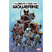 Benjamin Percy - x Leben und x Tode von Wolverine Bd.01 - 02