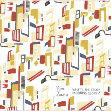 Yumi Zouma - Whats The Story Morning Glory